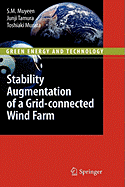 Stability Augmentation of a Grid-Connected Wind Farm