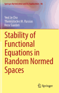 Stability of Functional Equations in Random Normed Spaces