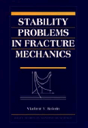 Stability Problems in Fracture Mechanics