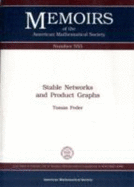Stable Networks and Product Graphs - Feder, Tomas