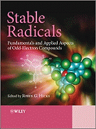 Stable Radicals: Fundamentals and Applied Aspects of Odd-Electron Compounds