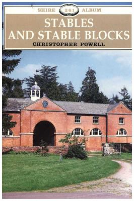 Stables & Stable Blocks: Album 265 - Powell, Christopher