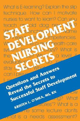 Staff Development Nursing Secrets - Taylor, Eric R