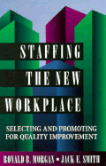 Staffing the New Workplace
