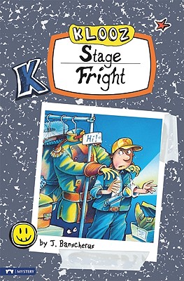 Stage Fright - Banscherus, J, and Berge, Ann (Translated by)