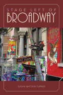 Stage Left of Broadway