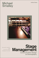 Stage Management: Communication Design as Scenography