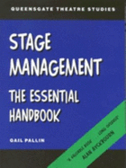 Stage Management: The Essential Handbook