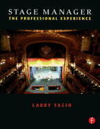 Stage Manager: The Professional Experience