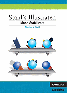 Stahl's Illustrated Mood Stabilizers
