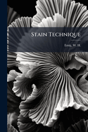 Stain Technique