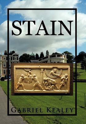 Stain - Kealey, Gabriel