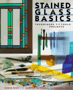 Stained Glass Basics: Techniques and Projects