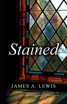 Stained - Lewis, James a