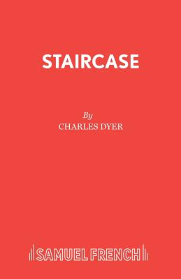Staircase - Dyer, Charles, Dr.
