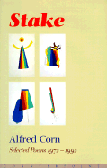 Stake: Poems, 1972-1992