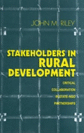 Stakeholders in Rural Development: Critical Collaboration in State-Ngo Partnerships