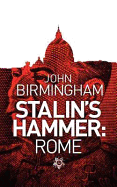 Stalin's Hammer: Rome