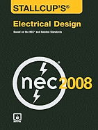 Stallcup's(r) Electrical Design, 2008 Edition: .