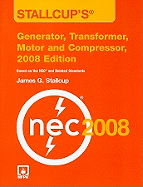 Stallcup's(r) Generator, Transformer, Motor and Compressor, 2008 Edition: .
