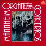 Stamic: Organ Concertos