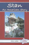 Stan: An American Story