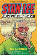 Stan Lee: The Man Behind Marvel, Young Adult Edition