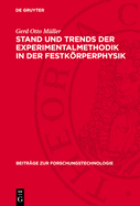 Stand Und Trends Der Experimentalmethodik in Der Festk�rperphysik