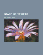 Stand Up, Ye Dead