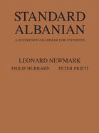 Standard Albanian: A Reference Grammar for Students