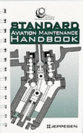 Standard Aviation Maintenance Handbook