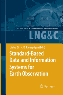 Standard-Based Data and Information Systems for Earth Observation