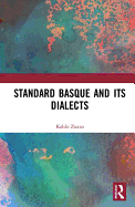 Standard Basque and Its Dialects