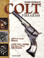Standard Catalog of Colt Firearms