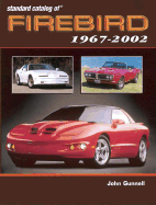 Standard Catalog of Firebird 1967-2002