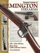 Standard Catalog of Remington Firearms