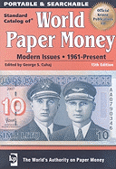 Standard Catalog of World Paper Money: Modern Issues: 1961-Present