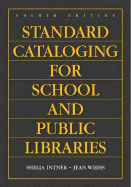 Standard Cataloging for School and Public Libraries
