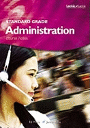Standard Grade Administration Course Notes