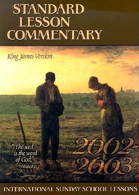 Standard Lesson Commentary-KJV - Davis, Ronald G (Editor), and Nickelson, Ronald L (Editor), and Underwood, Jonathan (Editor)