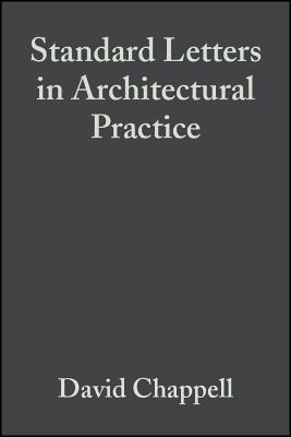 Standard Letters in Architectural Practice - Chappell, David