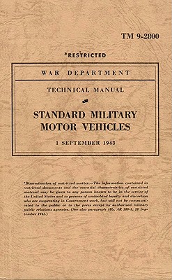 Standard Military Motor Vehicles - War Department (Compiled by)
