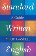 Standard Written English: A Guide