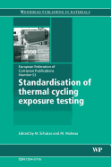 Standardisation of Thermal Cycling Exposure Testing: Volume 53