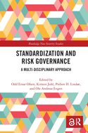 Standardization and Risk Governance: A Multi-Disciplinary Approach