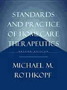 Standards and Practice of Homecare Therapeutics