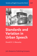 Standards and Variation in Urban Speech: Examples from Lowland Scots