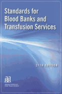 Standards for Blood Banks and Transfusion Services