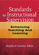 Standards for Instructional Supervision: Enhancing Teaching and Learning