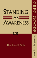 Standing as Awareness: The Direct Path